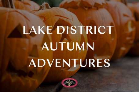 Autumn Adventures: Top October Lake District Activities