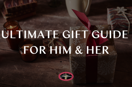 The Ultimate Gift Guide for Him & Her